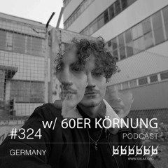 w/ 60ER KÖRNUNG - Podcast #324