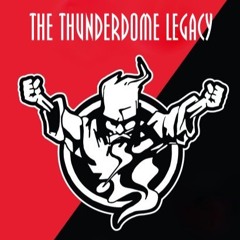 The Thunderdome Legacy 2021