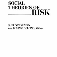 EPUB READ Social Theories of Risk