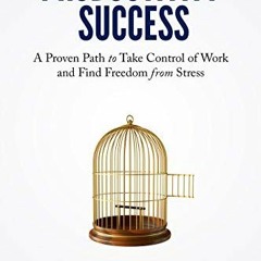 Read EBOOK 📤 Productivity Success: A Proven Path to Take Control of Work and Find Fr