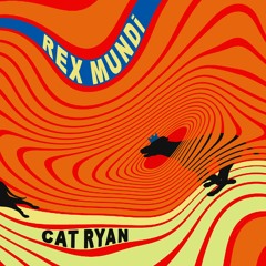 Cat Ryan - Rex Mundi