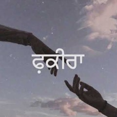 Fakira - GURNAM BHULLAR QISMAT {SUPER Slowed + Reverb}