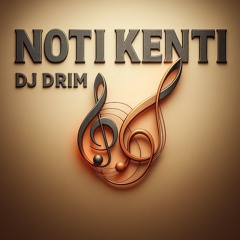NOTI KENTI