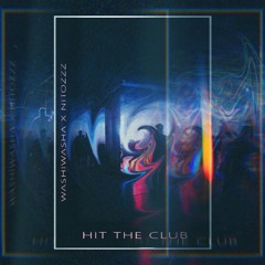 washiwasha x NITOZZZ - HIT THE CLUB