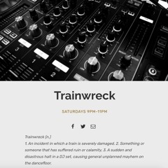 Trainwreck - RTRFM 92.1 - Sat 6 Oct 2023 - 1BadBadams Guest Mix
