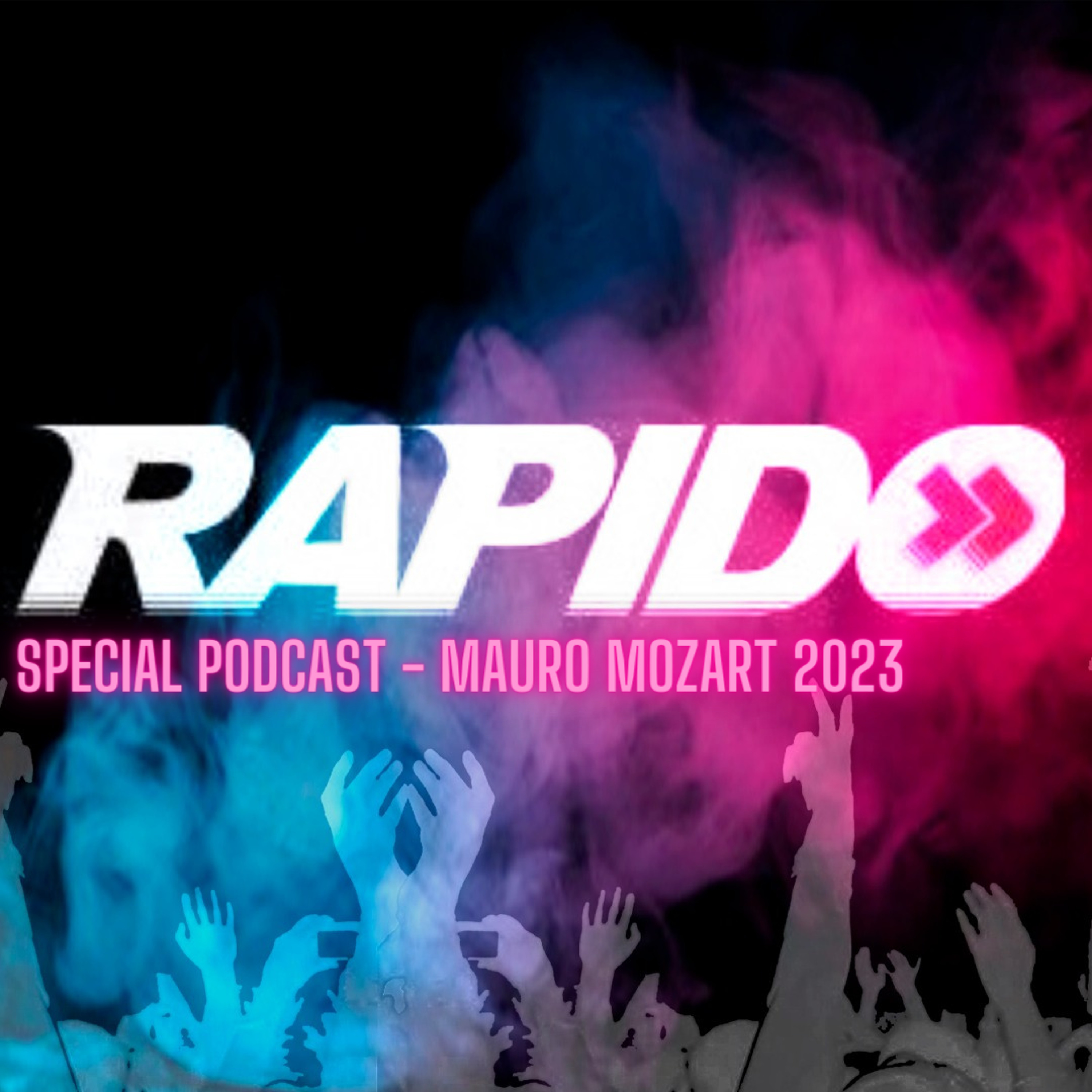 SPECIAL PODCAST RAPIDO 2023 - MAURO MOZART episode artwork