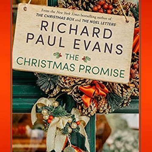Stream ( MsS ) The Christmas Promise by Richard Paul Evans ( qA7VU ) by
