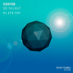 02 Seraphin - See The Light (E.F.G. Remix)
