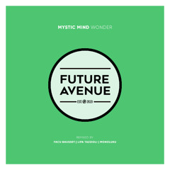 Mystic Mind - Wonder (Facu Bausset Remix) [Future Avenue]