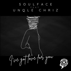 Soulface feat Unqle Chriz - Ive Got Love For You