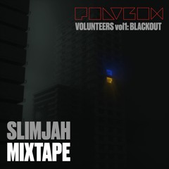 Mixtape VOLUNTEERS Vol. 1: BLACKOUT By Slimjah