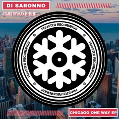 PREMIERE: Di Saronno - Chicago One Way [Frosted Recordings]