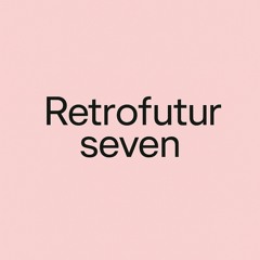 Retrofutur seven