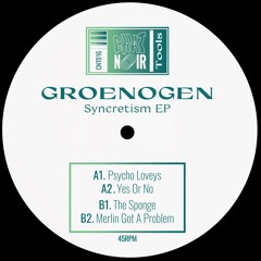 Groenogen - Syncretism EP (CNT016)