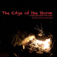Edge Of The Storm (unplugged guitar and vocal)