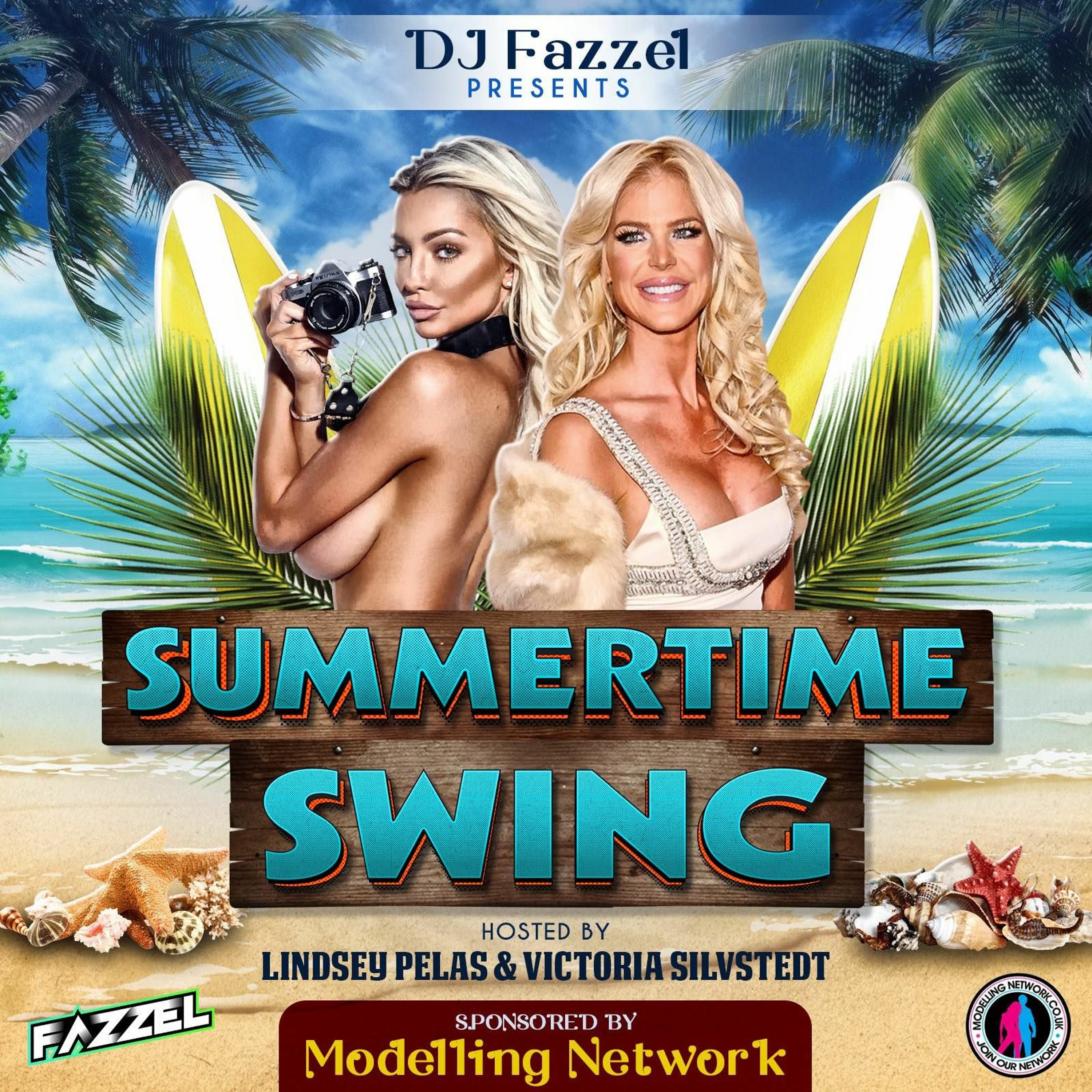 THE MODELLING NETWORK - SUMMER TIME SWING MIX - MIXED BY DJ FAZZEL episode artwork