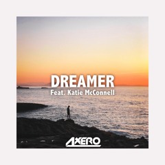 Axero - Dreamer (ft. Katie McConnell)