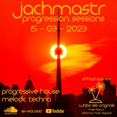 Progressive House Mix Jachmastr Progression Sessions 15 03 2023