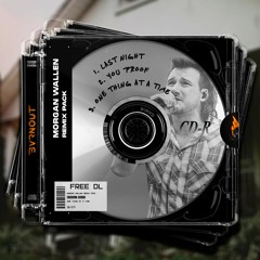 Morgan Wallen Remix Pack