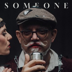 SOMEONE