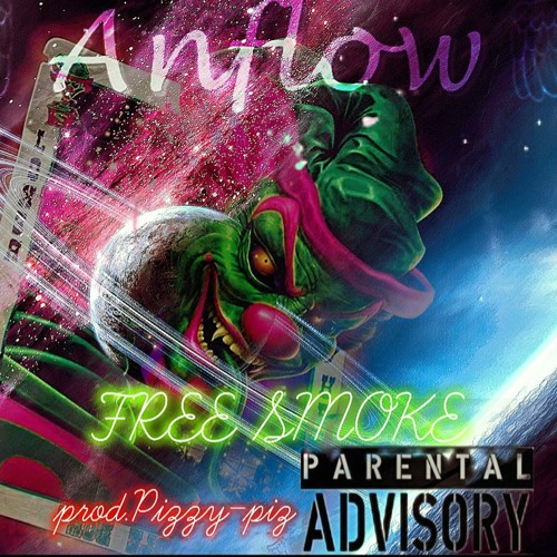 Stream FREE SMOKE - (Prod. Pizzy-piz) by anflow | Listen online for ...