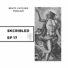 EP 17 - SKCRIBLED