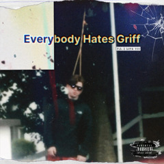 Everybody Hates Griff