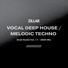 Vocal Deep House / Melodic Techno 2025 ft Drake (Live DJ Set) - Dusk Radio Vol. 11 🌚 💿