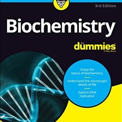 [Read] [EPUB KINDLE PDF EBOOK] Biochemistry For Dummies by  John T. Moore &  Richard