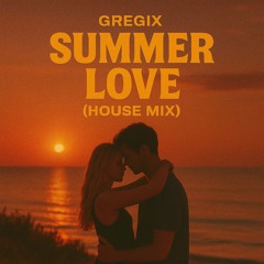 Summer Love (House MIX)
