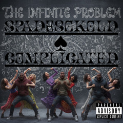 SpadeSoKold-Complicated ProdxJu5hell