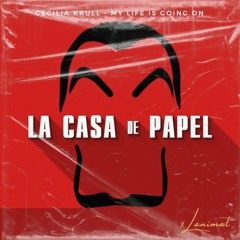 CECILIA KRULL x LANIMAL - MY LIFE IS GOING ON (La Casa De Papel Remix)