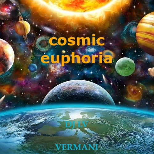 Cosmic Euphoria Vol. 7