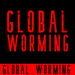 Global Worming