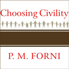 [ACCESS] PDF 💖 Choosing Civility: The Twenty-five Rules of Considerate Conduct by  P