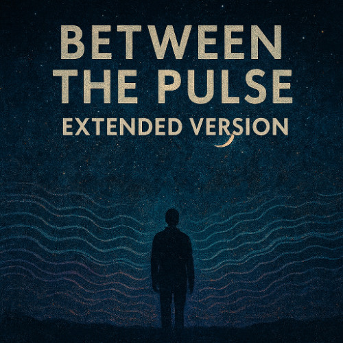 Between the Pulse (Extended Version)