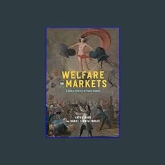 ??pdf^^ ⚡ Welfare for Markets: A Global History of Basic Income (The Life of Ideas) #P.D.F. DOWNLO
