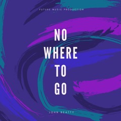 No Where To Go (Radio Edit)