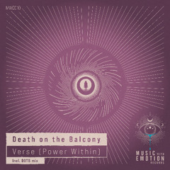 PREMIERE: Death on the Balcony 'Verse (Original Mix)' [Music With Emotion Records]
