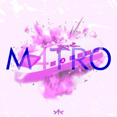 M4TRO [FREE DL]