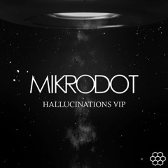 Mikrodot - Hallucinations (VIP)
