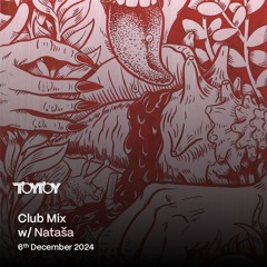 Nataša Club Mix at TOYTOY 6 December 2024