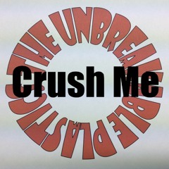 Crush Me