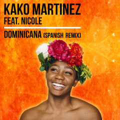 Dominicana (Spanish Mix) [feat. Nicole]