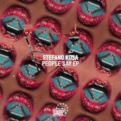 Stefano Kosa - People Say(Original Mix)