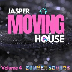 JASPER - MOVING HOUSE Volume 4 SUMMER SOUNDS