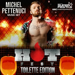 DJ MICHEL PETTENUCI - HOT FEST