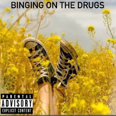 Binging on the drugs (prod. bushwackbeatz)