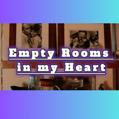 Empty Rooms in my Heart Copyright Free Music (LGO)