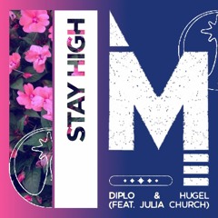 Diplo & HUGEL - Stay High (Mugwad Remix)